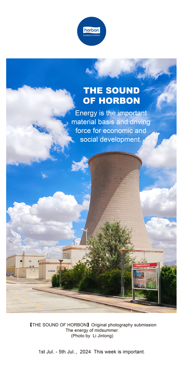 【和之声】能源是经济社会发展的沉要物质基础和动力源泉。-(总第141期）2024.7.1-7英文改幼季度推送用.jpg